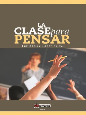 cover image of La clase para pensar